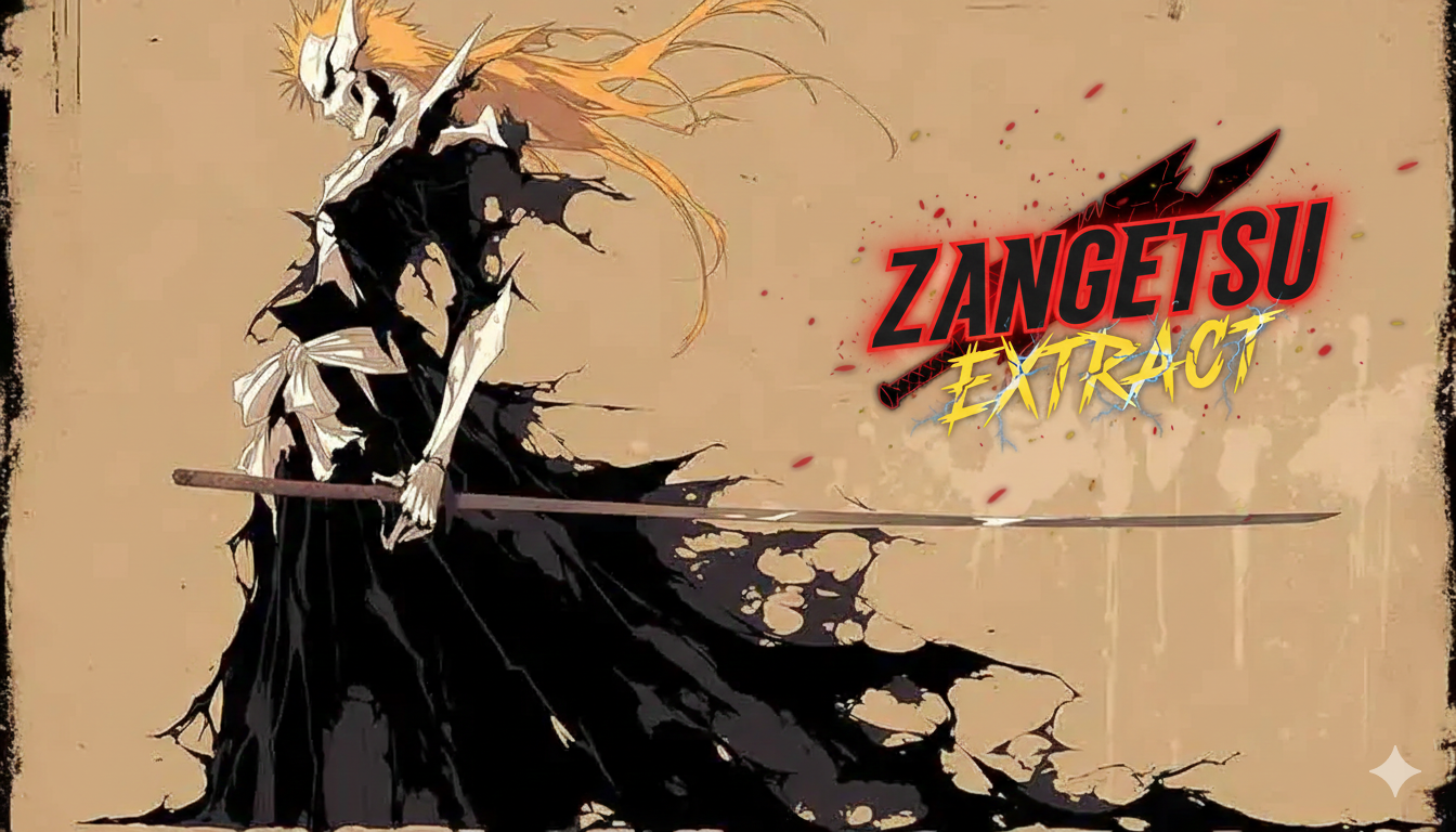 Zangetsu Extract